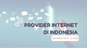 daftar provider internet tercepat di indonesia isp indonesia
