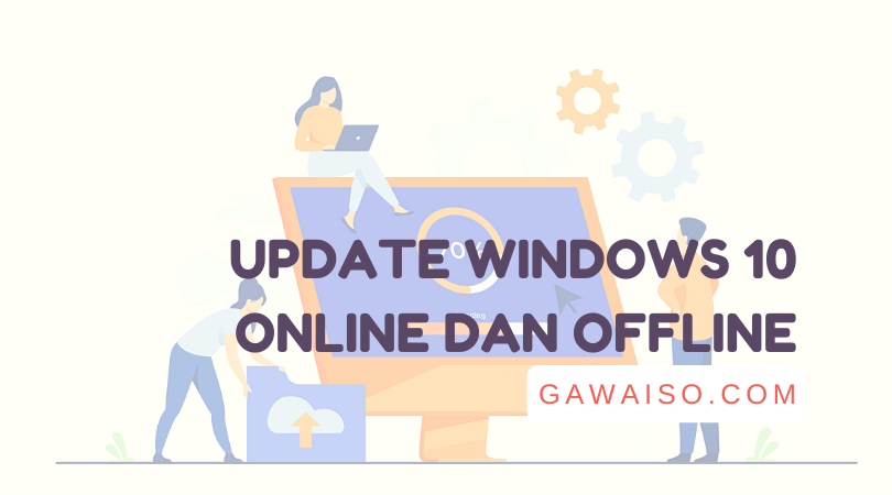 update windows 10 offline terbaru