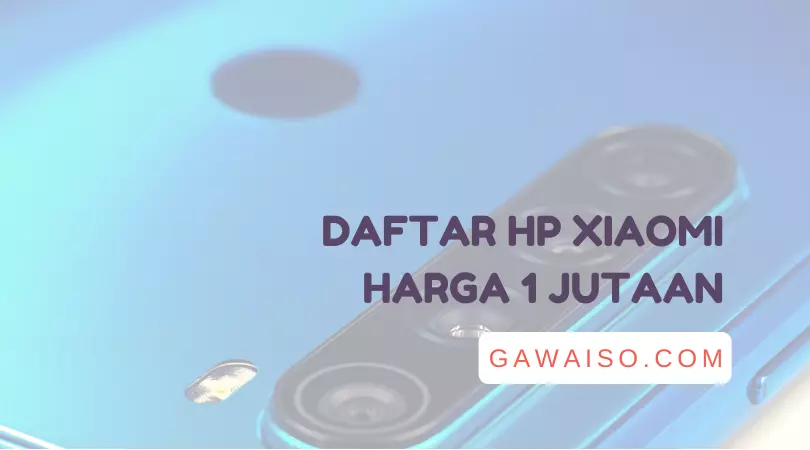 10 Rekomendasi HP 1 Jutaan Terbaik Spek Tinggi 2024