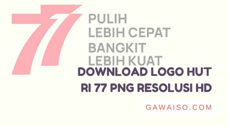 Download Logo HUT RI 77 PNG Resolusi HD Tidak Pecah