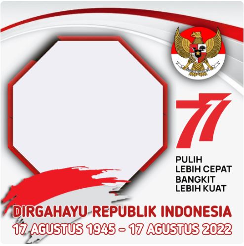 100+ Twibbon HUT RI 77 [17 Agustus 2022] - Dirgahayu NKRI!