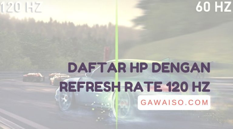 hp refresh rate 120 hz terbaru termurah terbaik