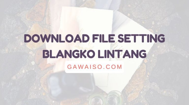 download file setting blangko lintang